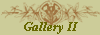 Gallery II